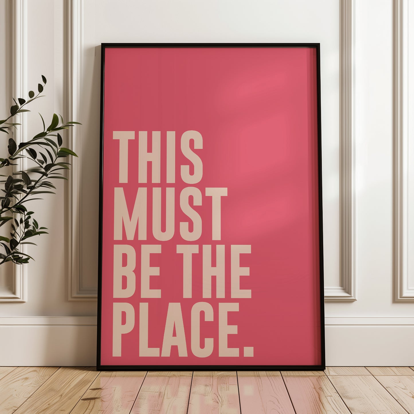 This Must Be The Place Print