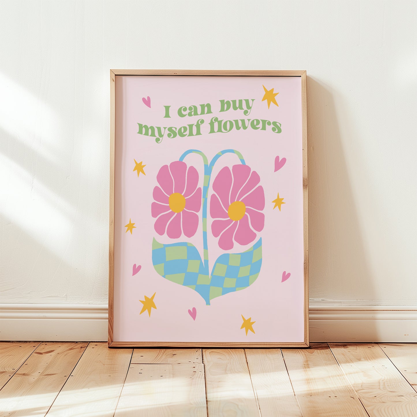I Can Buy Myself Flowers Print