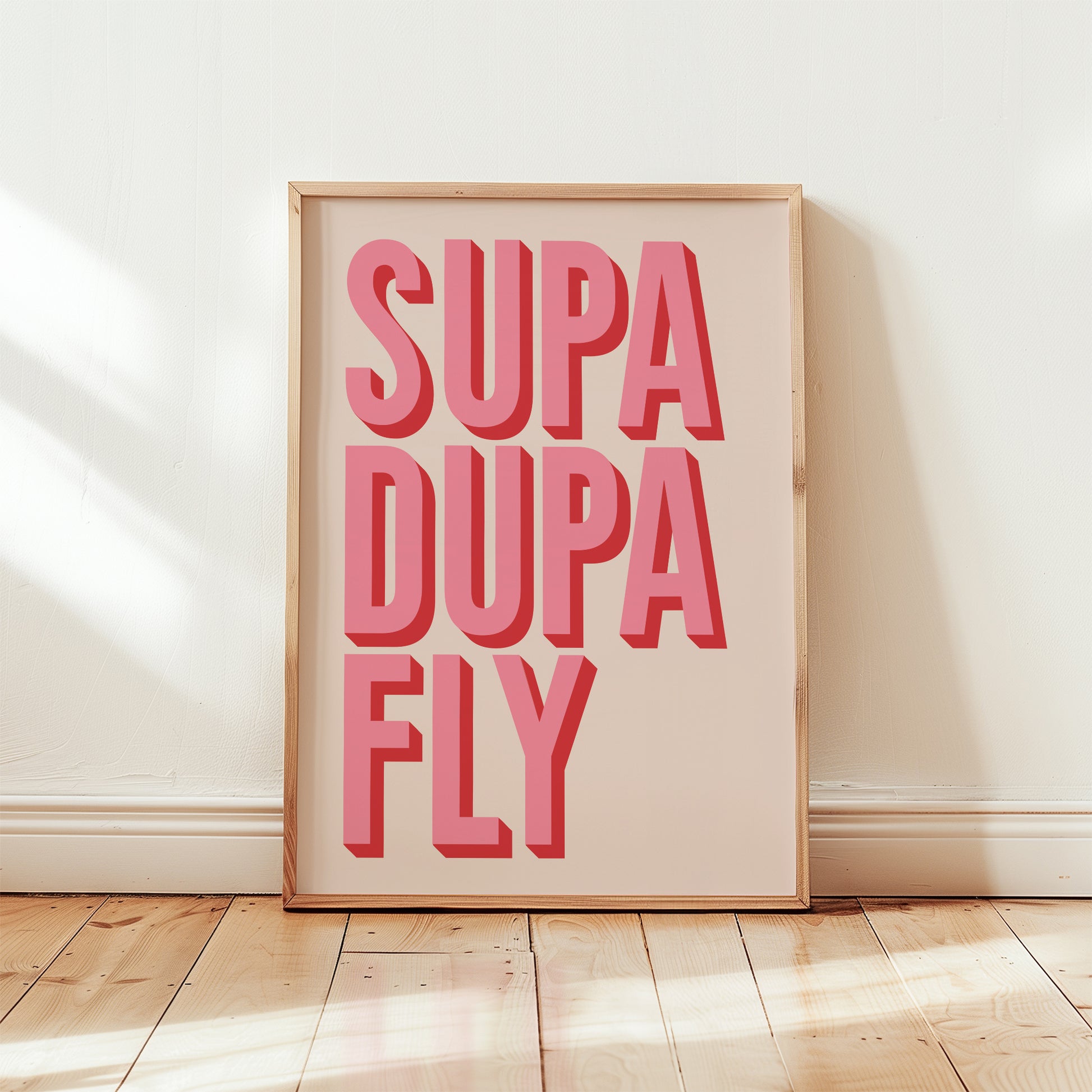 Supa Dupa Fly Print