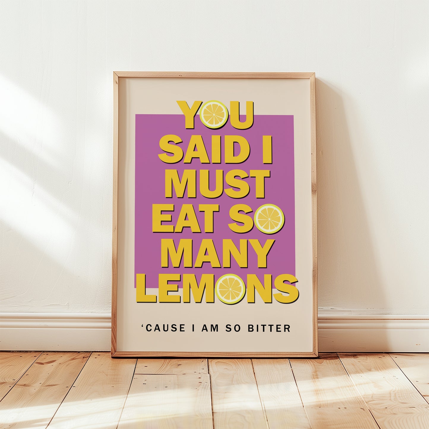 You Said I Must Eat So Many Lemons - Kate Nash Print
