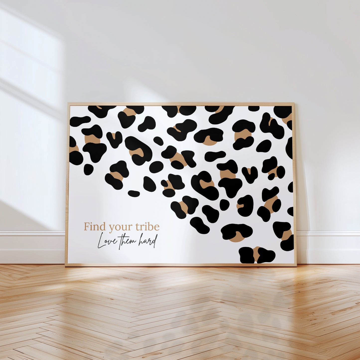 Find Your Tribe and Love Them Hard Print